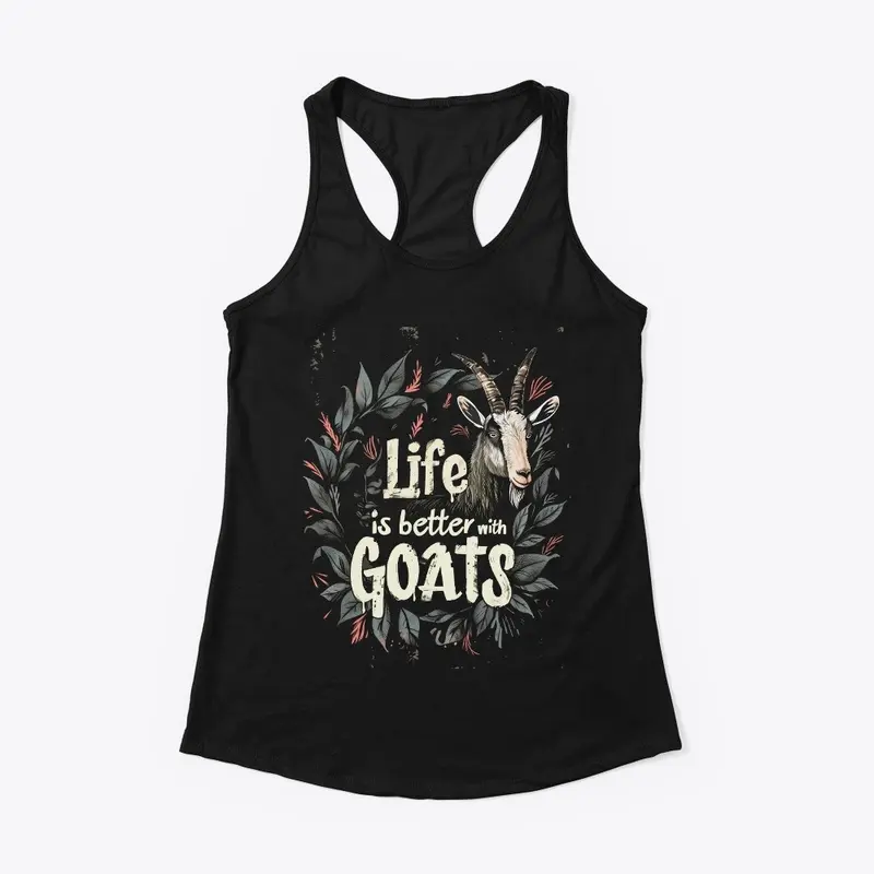 Life is Better with Goats